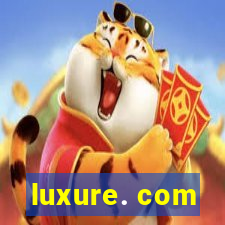 luxure. com